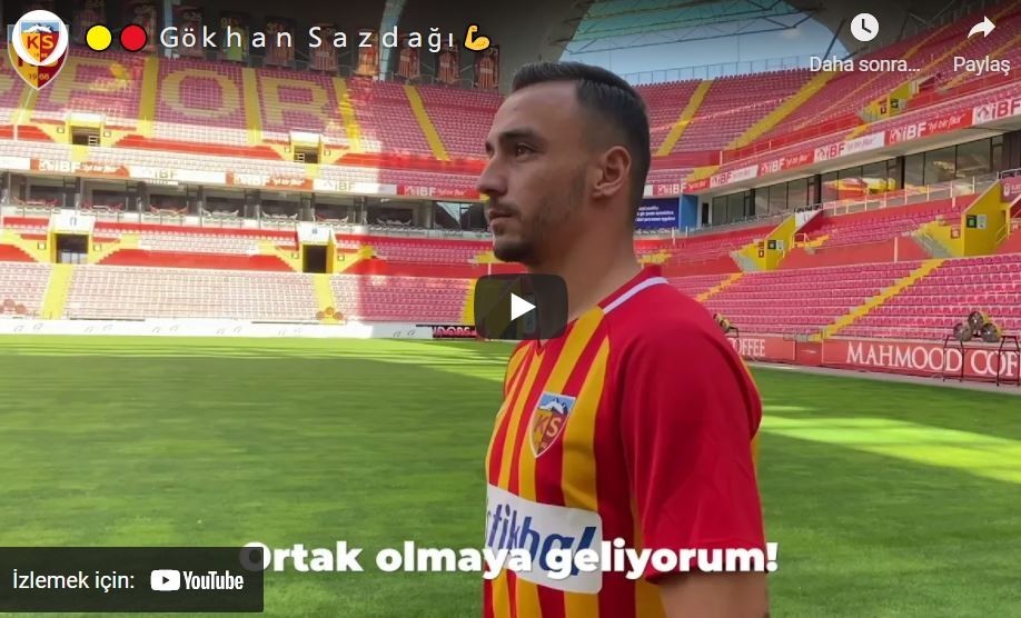 Kayserispor'lu Gökhan Sazdağı Hoş Geldin Videosu