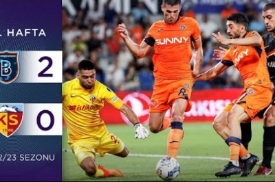 2022-2023 Süper Lig: Başakşehir FK 2-0 Kayserispor Maç Özetleri